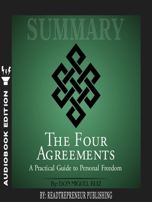 cover image of Summary of The Four Agreements: A Practical Guide to Personal Freedom by Don Miguel Ruiz